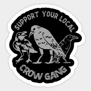 Street Crow gang funny vintage ravens lovers Christmas Sticker